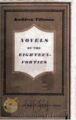 NOVELS OF THE EIGHTEEN-FORTIES   1971  PDF电子版封面    KATHLEEN TILLOTSON 