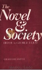 The Novel and Society DEFOE to GEORGE ELIOT（1984 PDF版）