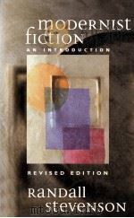 MODERNIST FICTION Revised Edition   1998  PDF电子版封面    RANDALL STEVENSON 