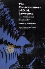 THE CONSCIOUSNESS OF D.H.LAWRENCE AN INTELLECTUAL BIOGRAPHY（1986 PDF版）
