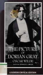 Oscar Wilde THE PICTURE OF DORIAN GRAY AUTHORITATIVE TEXTS BACKGROUNDS REVIEWS AND REACTIONS CRITICI（1988 PDF版）