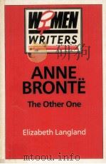 Women Writers Anne Bronte The Other One   1989  PDF电子版封面  0333423011   