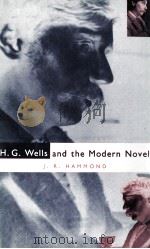 H.G.Wells and the Modern Novel   1988  PDF电子版封面  0312016271   