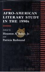 AFRO-AMERICAN LITERARY STUDY IN THE 1990s   1989  PDF电子版封面  0226035379   
