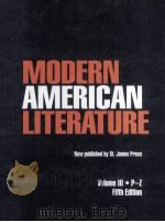 MODERN AMERICAN LITERATURE VOLUME III.P-Z Fifth Edition   1999  PDF电子版封面  1558623825   