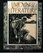 SCRIBNER LITERATURE SERIES ENJOYING LITERATURE SIGNATURE EDITION   1989  PDF电子版封面  0021954305   