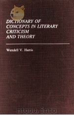 DICTIONARY OF CONCEPTS IN LITERARY CRITICISM AND THEORY   1992  PDF电子版封面  0313259321   