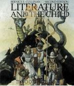 LITERATURE AND THE CHILD SECOND EDITION（1989 PDF版）
