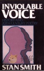 INVIOLABLE VOICE HISTORY AND TWENTIETH-CENTURY POETRY（1982 PDF版）