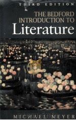 THE BEDFORD INTRODUCTION TO LITERATURE THIRD EDITION   1993  PDF电子版封面  0312089635  MICHAEL MEYER 