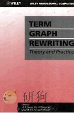 Term Graph Rewriting Theory and Practice   1993  PDF电子版封面  0471935670   