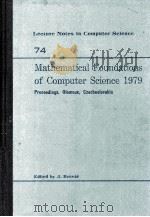 Lecture Notes in Computer Science 74 Mathematical Foundations of Computer Science 1979（1979 PDF版）