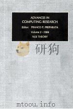 Advances in Computing Research Volume 2 1984 VLSI Theory（1984 PDF版）