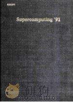 Supercomputing'91   1991  PDF电子版封面    The ACM Special Interest Group 