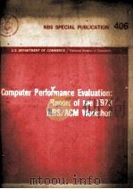 Computer Performance Evaluation:Report of the 1973 NBS/ACM Workshop   1975  PDF电子版封面     
