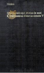 Computational Methods and Experimental Measurements V（1991 PDF版）