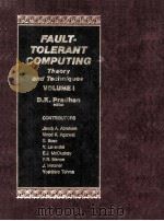 FAULT-TOLERANT COMPUTING Theory and Techniques Volume I   1986  PDF电子版封面  013308230X   