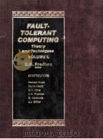FAULT-TOLERANT COMPUTING Theory and Techniques Volume II   1986  PDF电子版封面  0133082229   