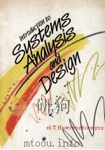 Introduction to SYSTEMS ANALYSIS AND DESIGN   1988  PDF电子版封面  0724806628   