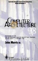 Computer Architecture 98   1998  PDF电子版封面  981308393X   