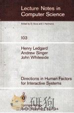 Lecture Notes in Computer Science 103 Directions in Human Factors for Interactive Systems（1981 PDF版）