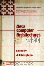 New computer architectures   1984  PDF电子版封面  0126909806   
