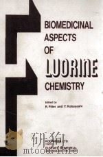 BIOMEDICINAL ASPECTS OF FLUORINE CHEMISTRY（1982 PDF版）