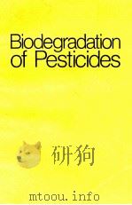 BIODEGRADATION OF PESTICIDES   1982  PDF电子版封面  0306408570   