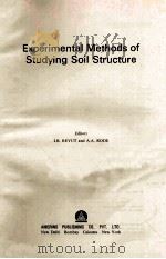 EXPERIMENTAL METHODS OF STUDYING SOIL STRUCTURE（1981 PDF版）