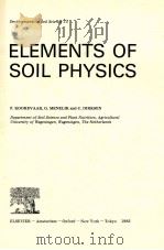 DEVELOPMENTS IN SOIL SCIENCE 13 ELEMENTS OF SOIL PHYSICS（1983 PDF版）