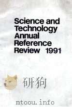 SCIENCE AND TECHNOLOGY ANNUAL REFERENCE REVIEW 1991（1991 PDF版）