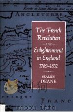 THE FRENCH REVOLUTION AND ENLIGHTENMENT IN ENGLAND 1789-1832（1988 PDF版）