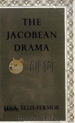 THE JACOBEAN DRAMA AN INTERPRETATION   1958  PDF电子版封面     