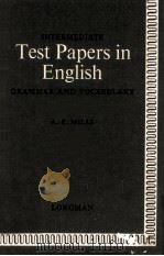 Intermediate Test Papers In English   1961  PDF电子版封面    A.E.Mills 