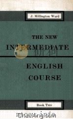 The New Intermediaste English Course Book Two   1963  PDF电子版封面  0582520924   
