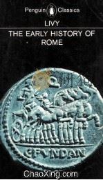 The Early History of Rome Books I-V of The History of Rome From Its Foundation   1960  PDF电子版封面     