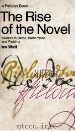 The Rise of The Novel   1957  PDF电子版封面     