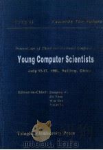 Proceedings of Third Intermational Conference for Toung Computer Scientists July 15-17，1993，Beijing，   1993  PDF电子版封面  7302008884  Jianping Wu，Jin Yang，Wen Gao，T 