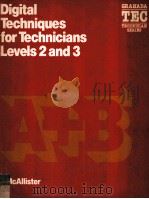 Digital Techniques for Technicians Levels 2 and 3   1983  PDF电子版封面  0246117877   