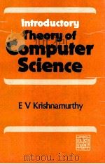 Introductory Theory of COMPUTER SCIENCE   1983  PDF电子版封面     