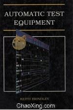 Automatic Test Equipment   1991  PDF电子版封面  0750601302   