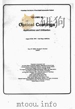 PROCEEDINGS OF THE SOCIETY OF PHOTO-OPTICAL INTRUMENTATION ENGINEERS VOLUME 50 OPTICAL COATINGS APPL   1975  PDF电子版封面     