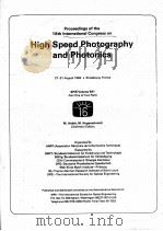 16TH INTERNATIONAL CONGRESS ON HIGH SPEED PHOTOGRAPHY AND PHOTONICS PART 1（1985 PDF版）