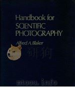 HANDBOOK FOR SCIENTIFIC PHOTOGRAPHY   1977  PDF电子版封面  0716702851   