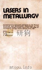 LASERS IN METALLURGY   1981  PDF电子版封面     