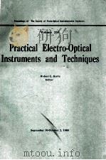 PROCEEDINGS OF THE SOCIETY OF PHOTO-OPTICAL INSTRUMENTATIONENGINEERS VOLUME 255 PRACTICAL ELECTRO-OP（1980 PDF版）