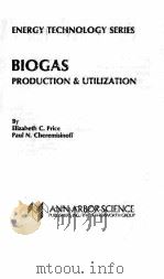 ENERGY TECHNOLOGY SERIES BIOGAS PRODUCTION & UTILIZATION（1981 PDF版）