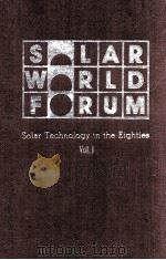 SOLAR WORLD FORUM VOLUME ONE   1982  PDF电子版封面  0080267300   