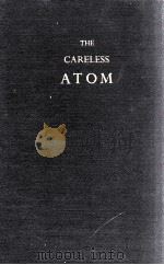 THE CARELESS ATOM（1969 PDF版）