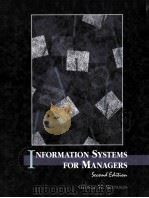 INFORMATION SYSTEMS FOR MANAGERS SECOND EDITION   1988  PDF电子版封面  0314915451   
